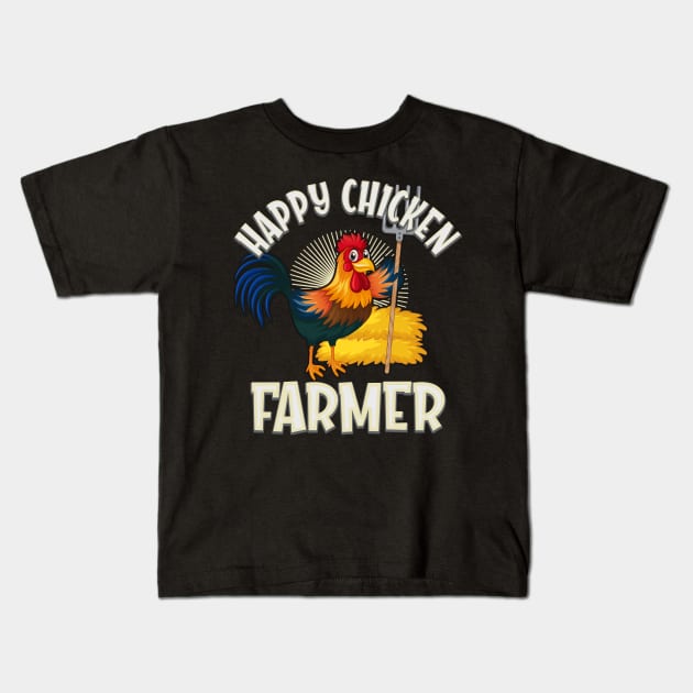 Happy Chicken Farmer Kids T-Shirt by Foxxy Merch